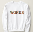 Words Woman's Crewneck Sweatshirt
